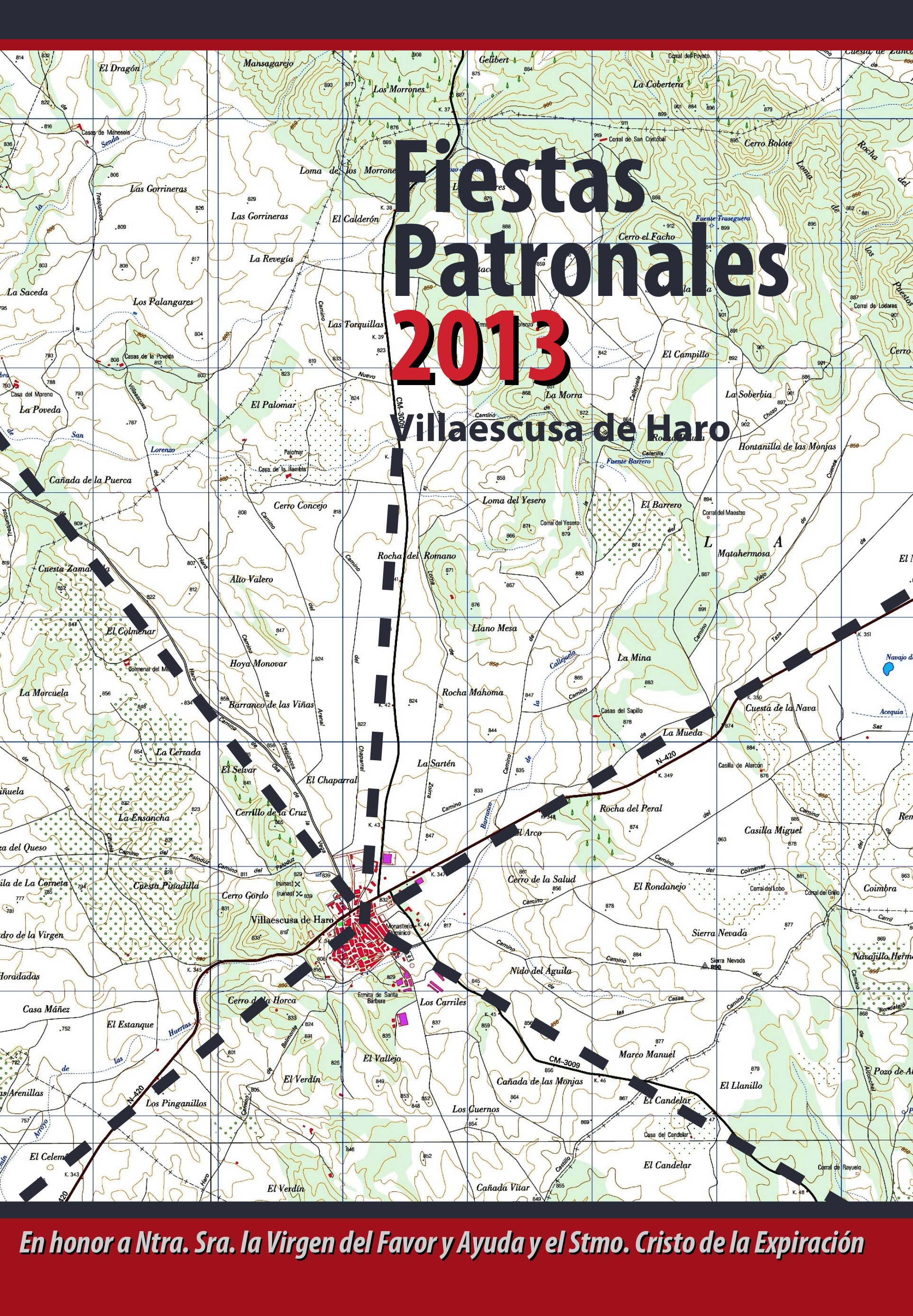 Fiestas patronales en honor a Nuestra Señora de Favor y Ayuda y el Santísimo Cristo de la Expiración 2013 Villaescusa de Haro